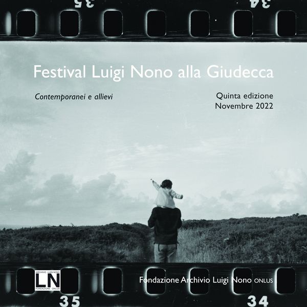 Venezia Festival Luigi Nono: